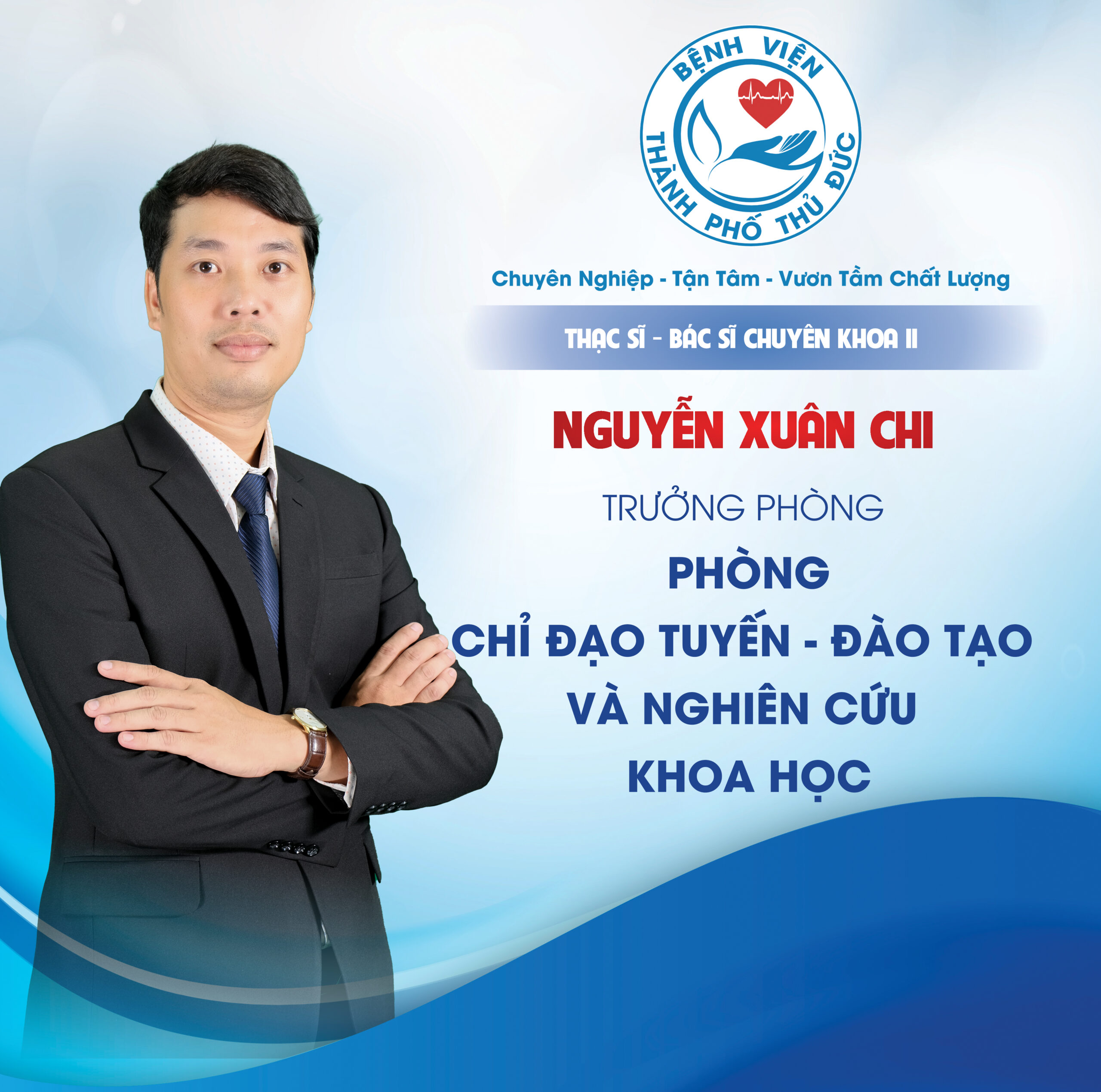 ThS.BSCKII Nguyễn Xuân Chi - Trưởng phòng Chỉ đạo tuyến - Đào tạo và nghiên cứu khoa học