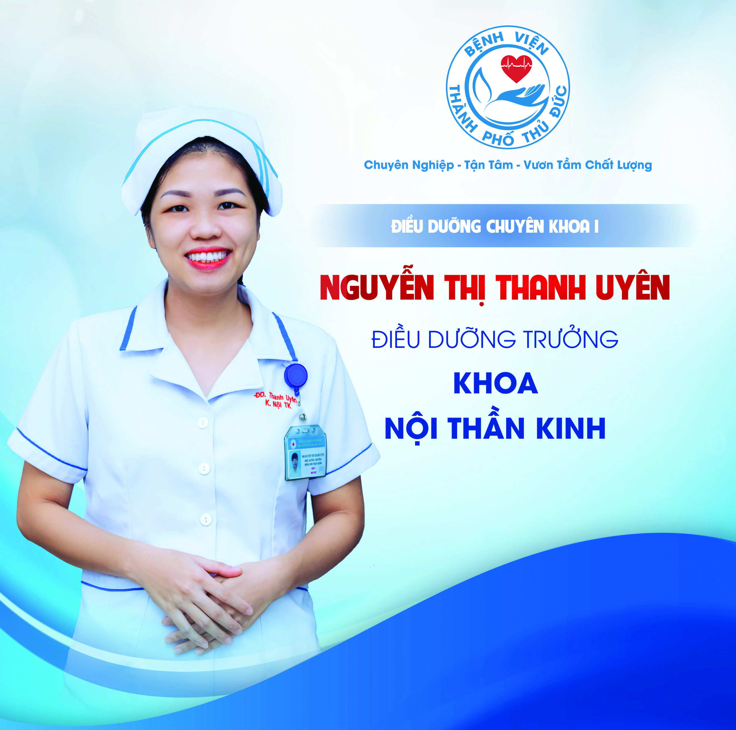 ĐD.CKI Nguyễn Thị Thanh Uyên - Điều dưỡng Trưởng khoa Nội thần kinh