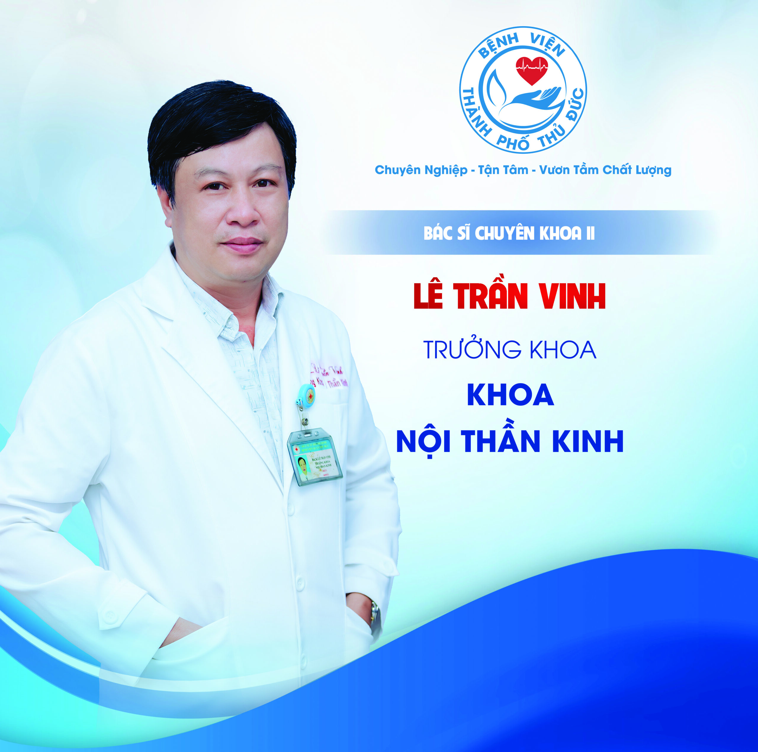BSCKII. Trần Lê Vinh - Trưởng khoa Nội thần kinh