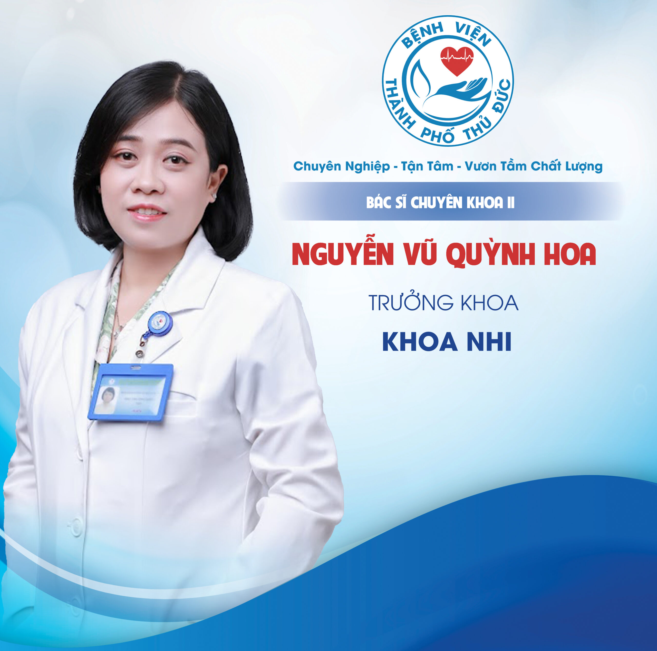 BSCKII. Nguyễn Vũ Quỳnh Hoa - Trưởng khoa Nhi
