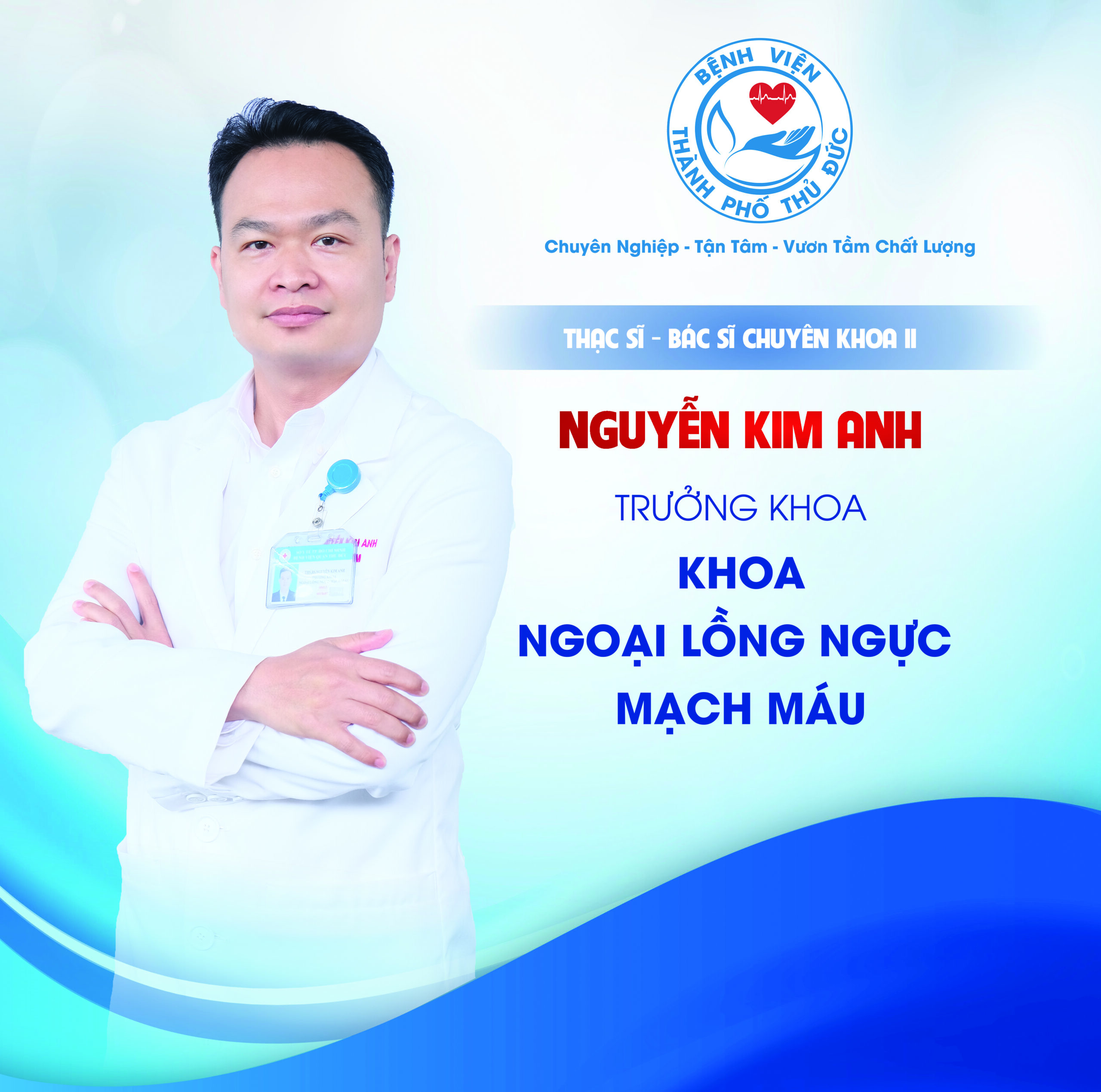 ThS.BSCKII Nguyễn Kim Anh - Trưởng khoa Ngoại lồng ngực mạch máu