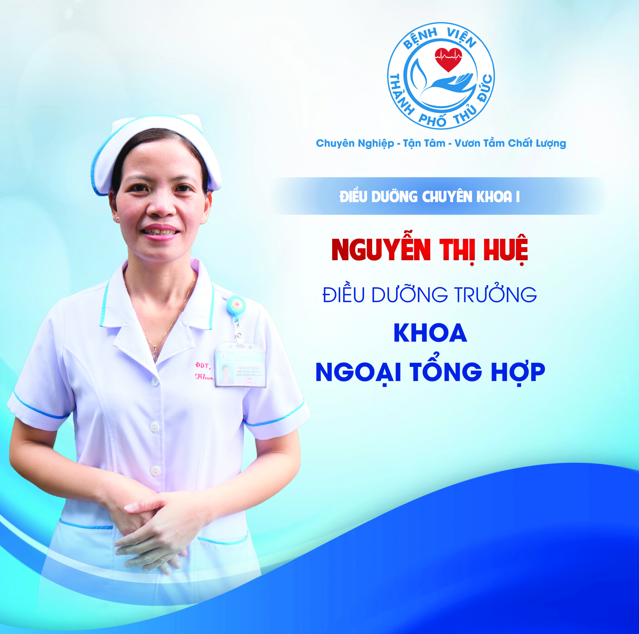 ĐD.CKI Nguyễn Thị Huệ - Điều dưỡng Trưởng khoa Ngoại tổng hợp