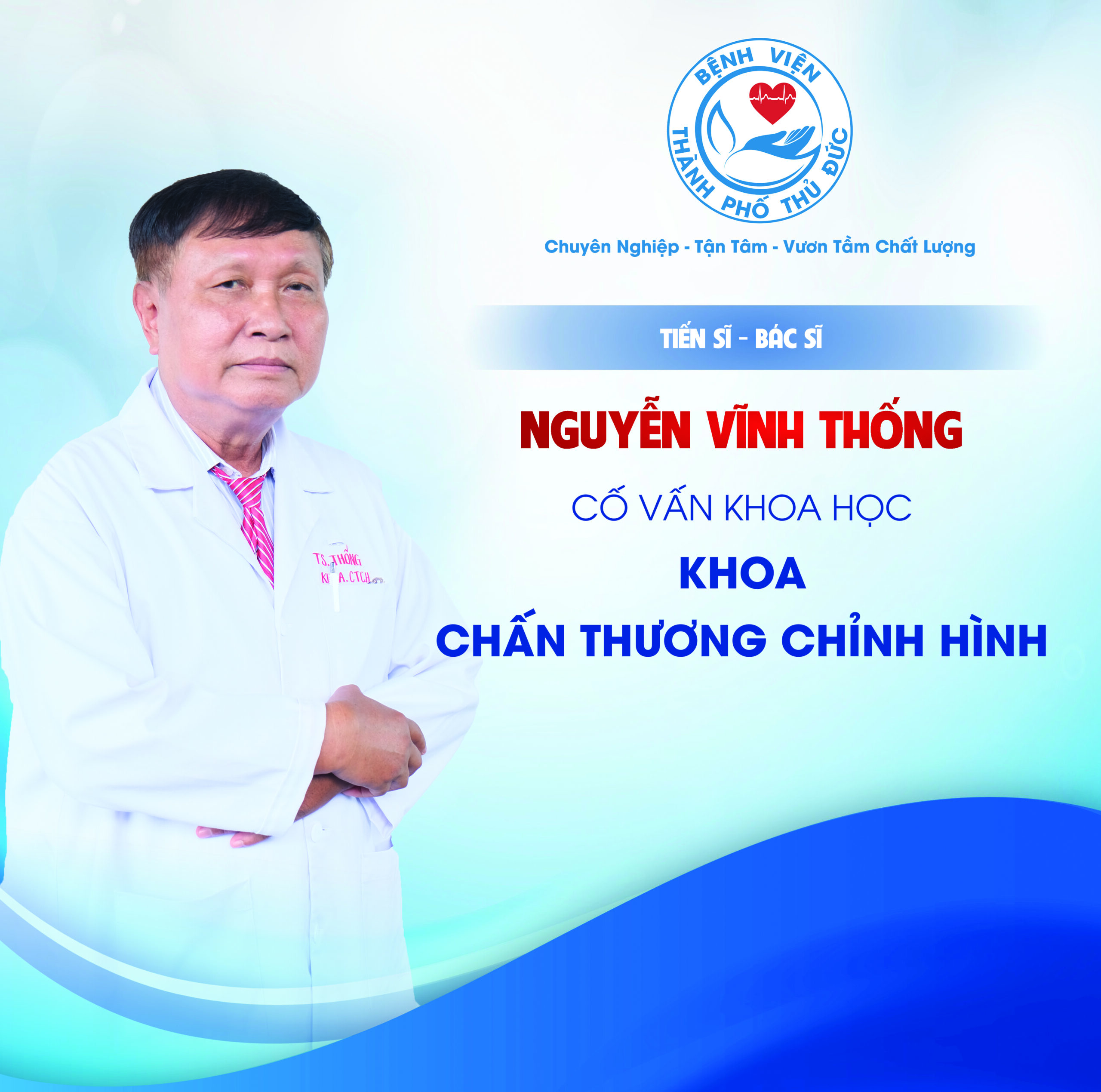 TS.BS Nguyễn Vĩnh Thống - Cố vấn Khoa học Khoa Chấn thương chỉnh hình