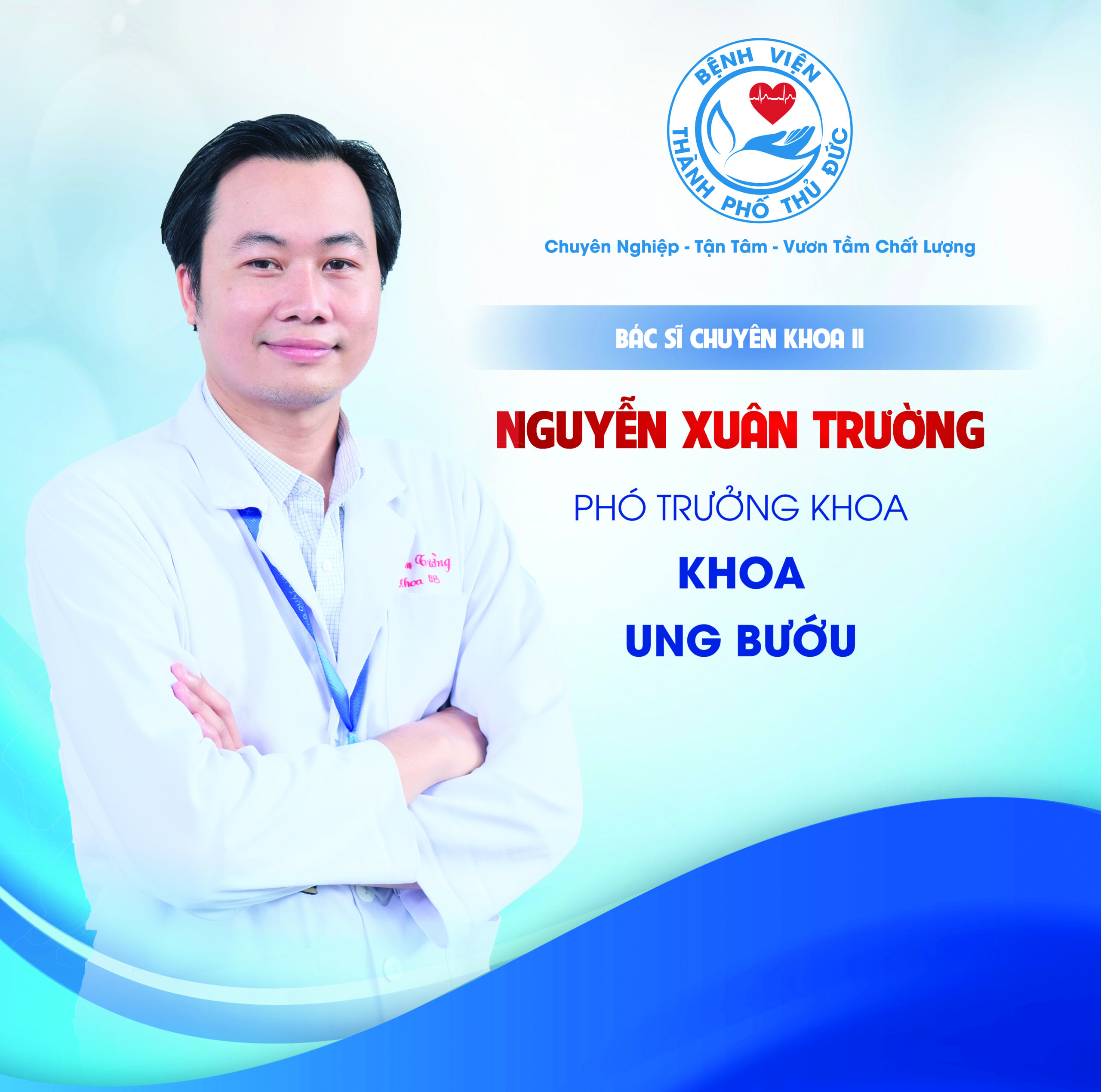 BSCKII. Nguyễn Xuân Trường - Phó Trưởng khoa Ung bướu