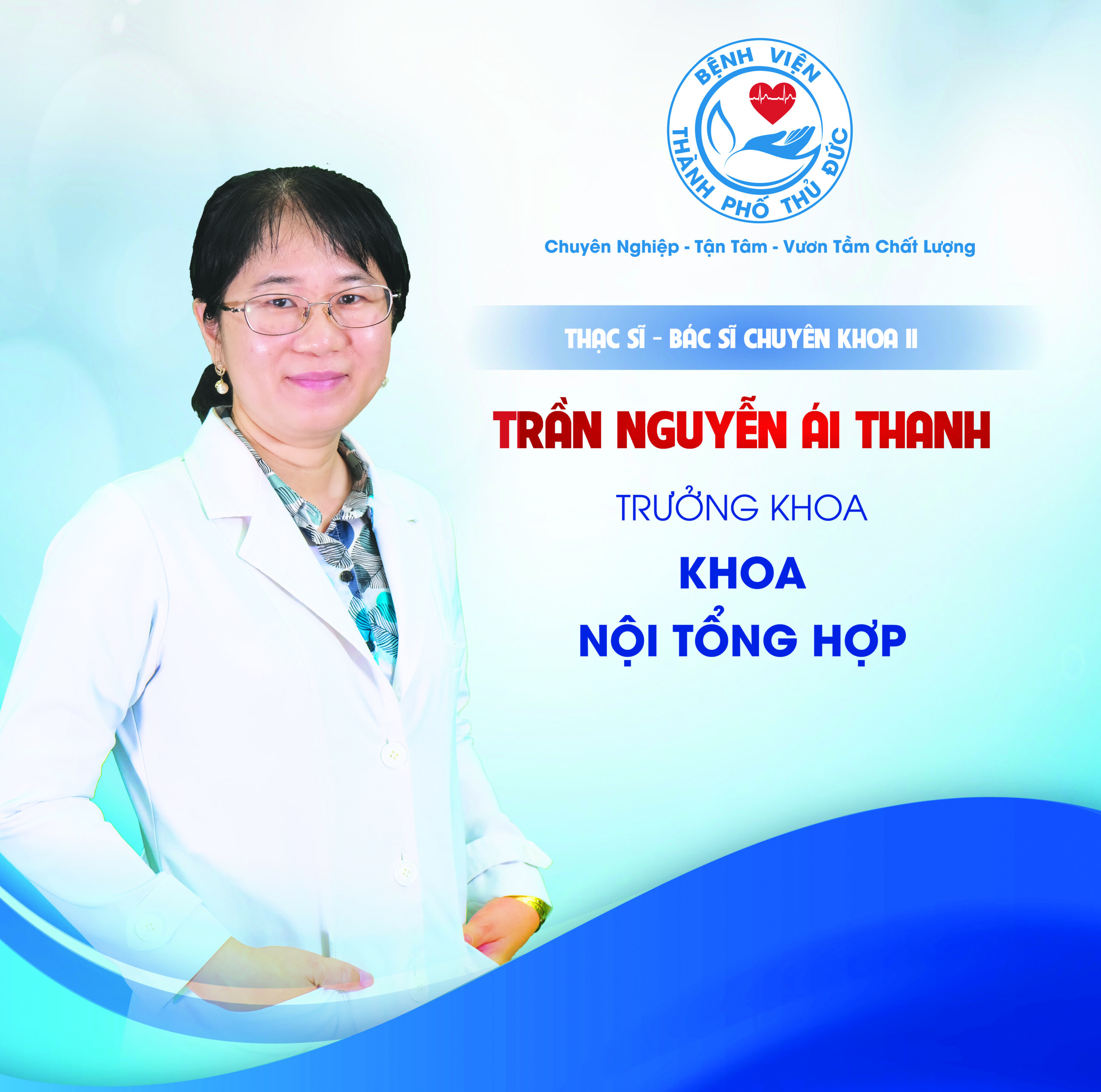 ThS.BSCKII Trần Nguyễn Ái Thanh - Trưởng khoa Nội tổng hợp