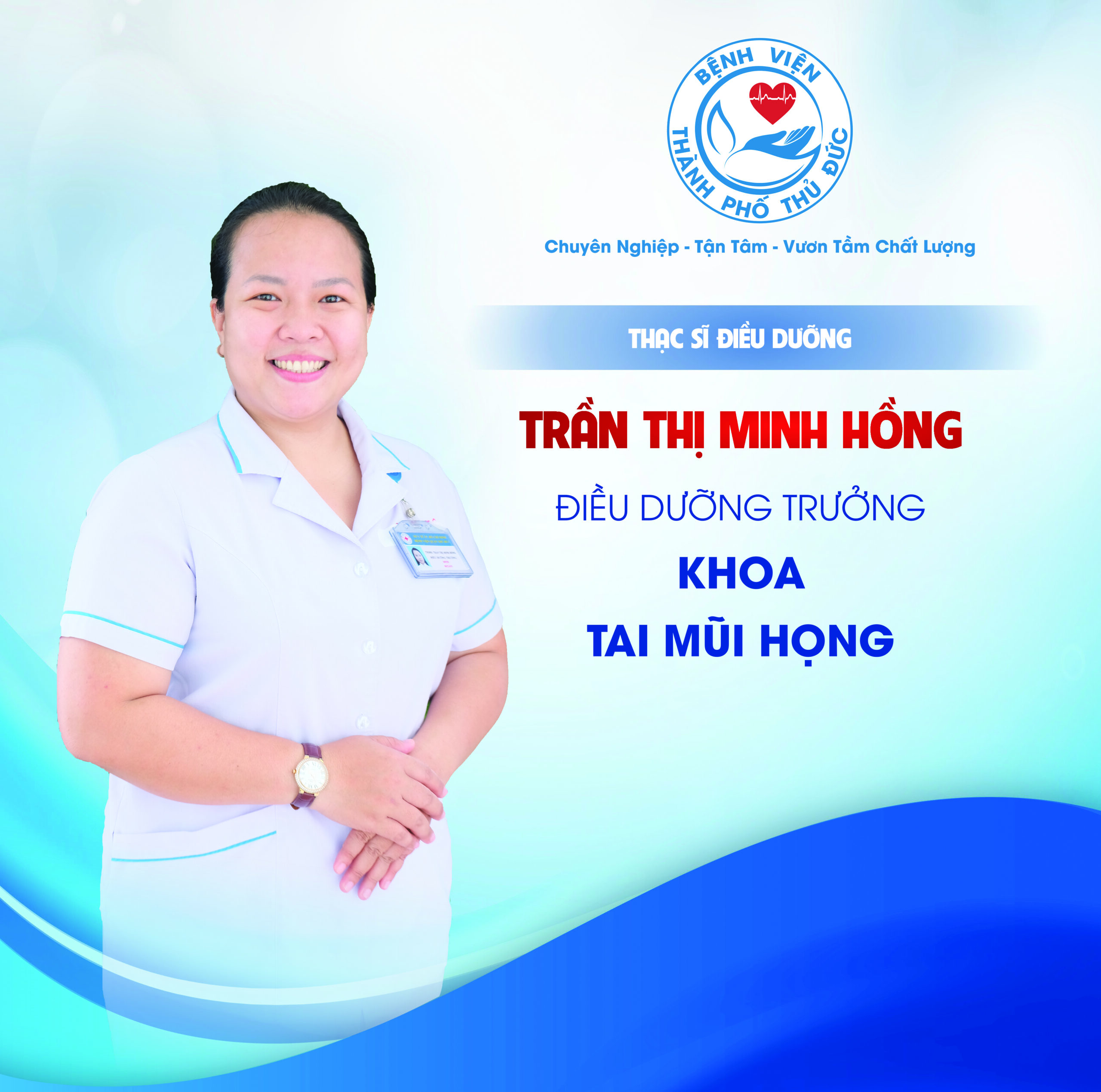ThS.ĐD Trần Thị Minh Hồng - Điều dưỡng Trưởng khoa Tai mũi họng