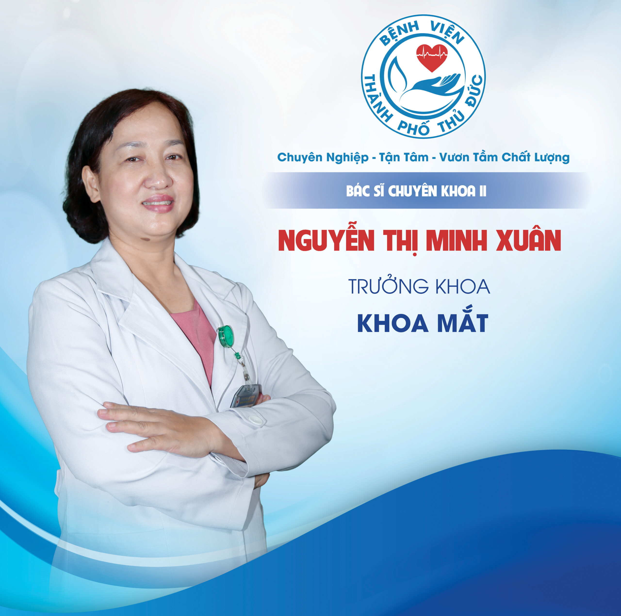 BSCKII. Nguyễn Thị Minh Xuân - Trưởng khoa Mắt