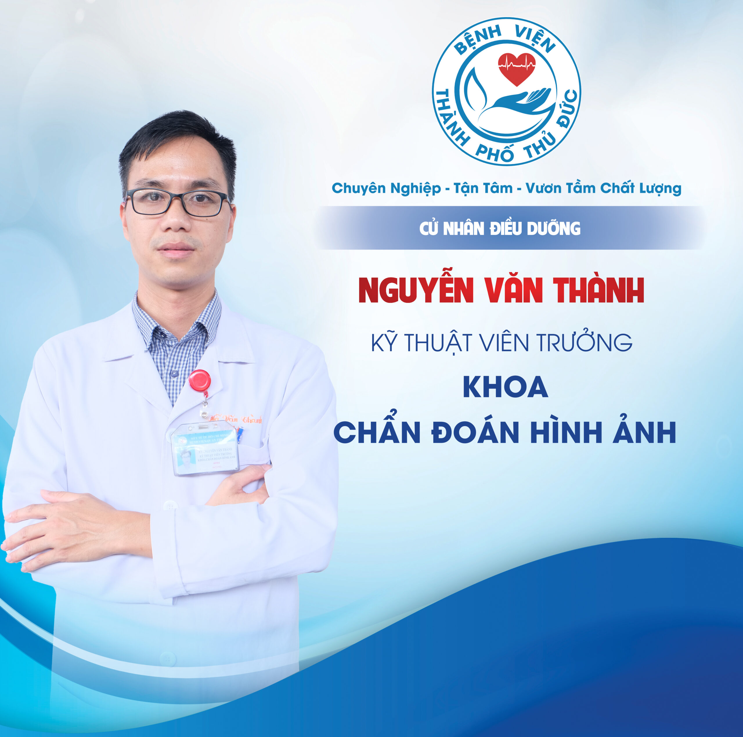 CNĐD. Nguyễn Văn Thành - Kỹ thuật viên trưởng Khoa Chẩn đoán hình ảnh