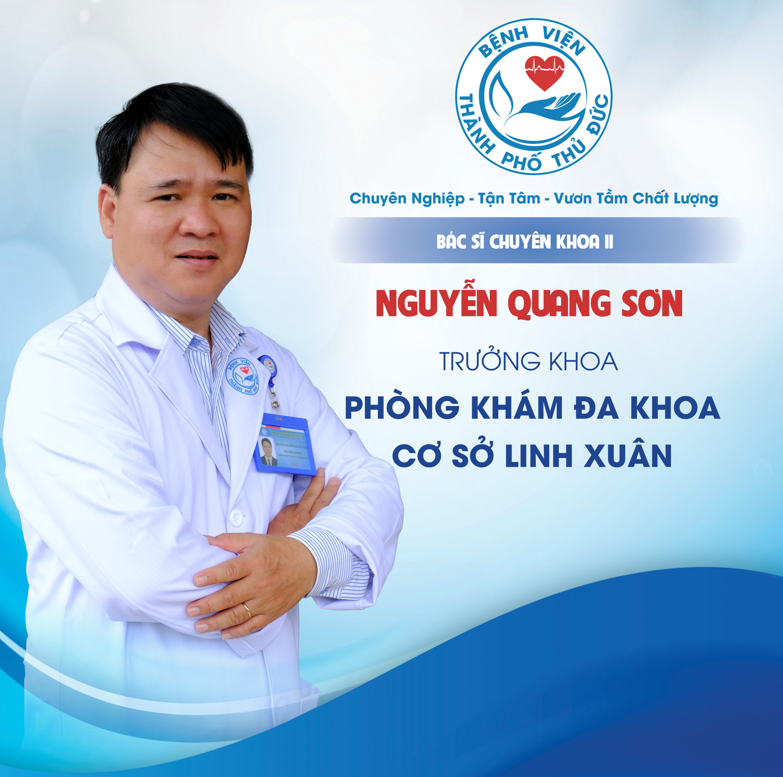 BSCKII. Nguyễn Quang Sơn - Trưởng khoa Phòng khám đa khoa Cơ sở Linh Xuân