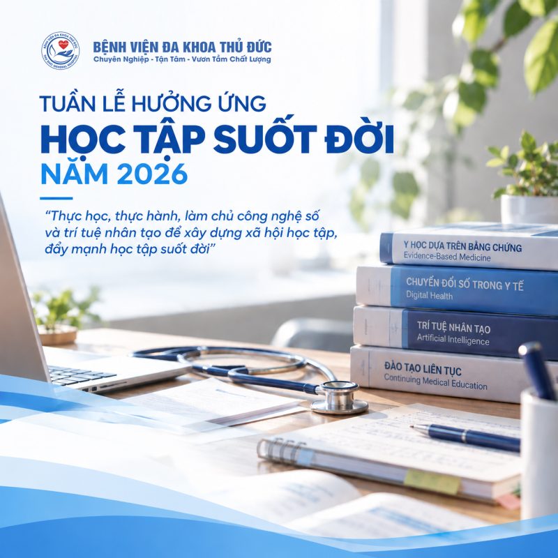 BỆNH VIỆN ĐA KHOA THỦ ĐỨC HƯỞNG ỨNG TUẦN LỄ HỌC TẬP SUỐT ĐỜI NĂM 2026